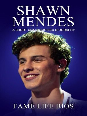 cover image of Shawn Mendes a Short Unauthorized Biography
